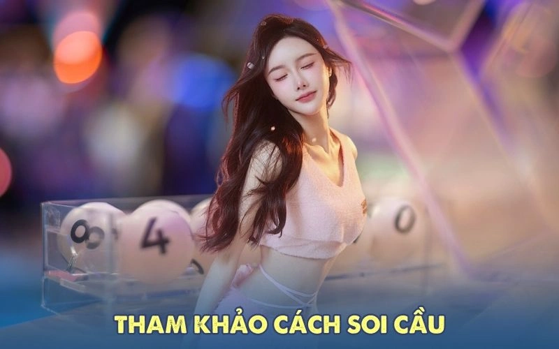 Tham khảo cách soi cầu dành cho người mới