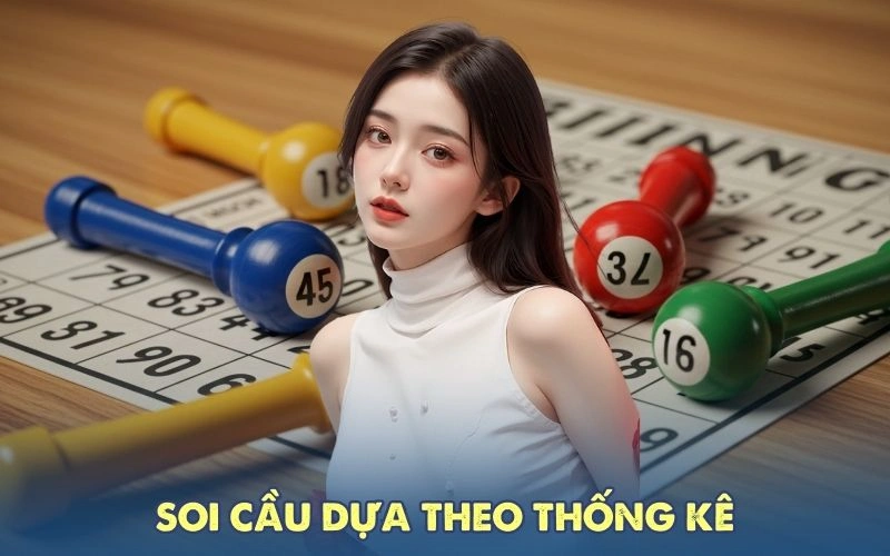 Soi cầu dựa theo thống kê