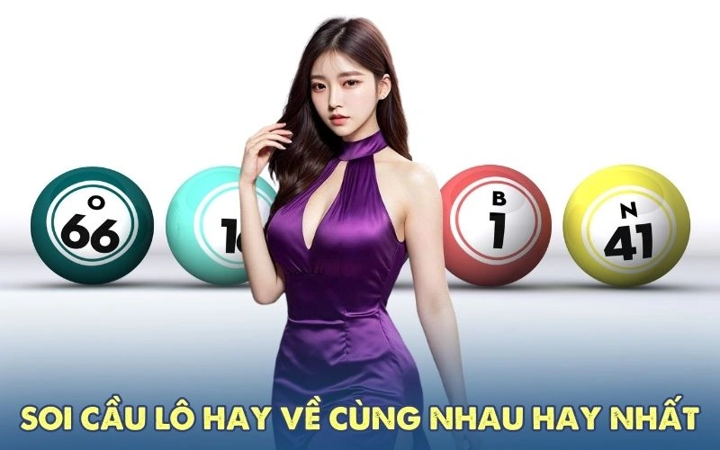 Nhận biết các lô thường về với nhau