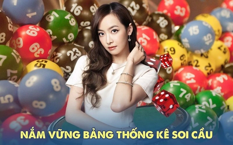 Nắm vững bảng thống kê soi cầu