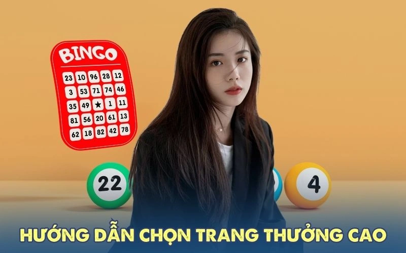 Hướng dẫn chọn trang thưởng cao