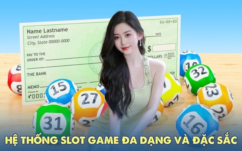 Hệ thống slot game đa dạng