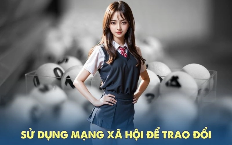 Người chơi sử dụng mạng xã hội để trao đổi với nhà cái