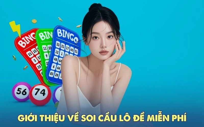 Giới thiệu về soi cầu lô đề miễn phí