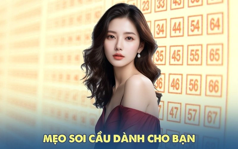 Mẹo soi cầu dành cho bạn