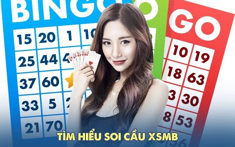 Tìm hiểu soi cầu XSMB